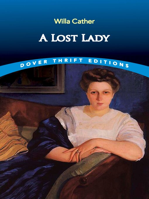 Title details for A Lost Lady by Willa Cather - Available